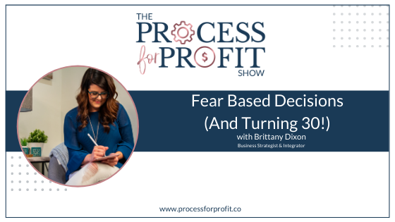 EP. 30 Fear based Decisions
