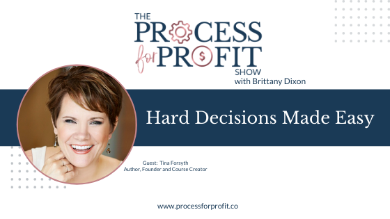 Ep 84 - GUEST - Tina Forsyth - Hard Decisions Made Easy - GRAPHICS_ Podcast Shownotes Wordpress Graphics (28)